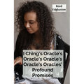 I Ching's Oracle's Oracle's Oracle's Oracle's Oracles' Profound Promises: Discovering the Hexagrams' Hidden Wisdom For Guiding Daily Decisions And Sha - Paperback | Books | Wiccan Center