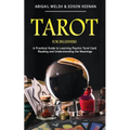 Tarot for Beginners: A Practical Guide to Learning Psychic Tarot Card Reading and Understanding the Meanings - Paperback | Books | Wiccan Center