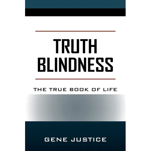 Truth Blindness: The True Book of Life - Paperback | Books | Wiccan Center