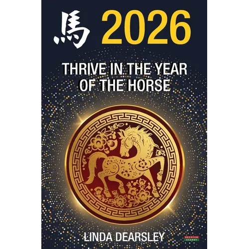 Thrive in the Year of the Horse [Chinese Horoscope 2026] - Paperback | Books | Wiccan Center
