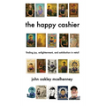 The Happy Cashier - Paperback