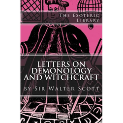 Letters on Demonology and Witchcraft (The Esoteric Library) - Paperback | Books | Wiccan Center