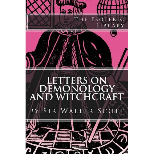 Letters on Demonology and Witchcraft (The Esoteric Library) - Paperback | Books | Wiccan Center