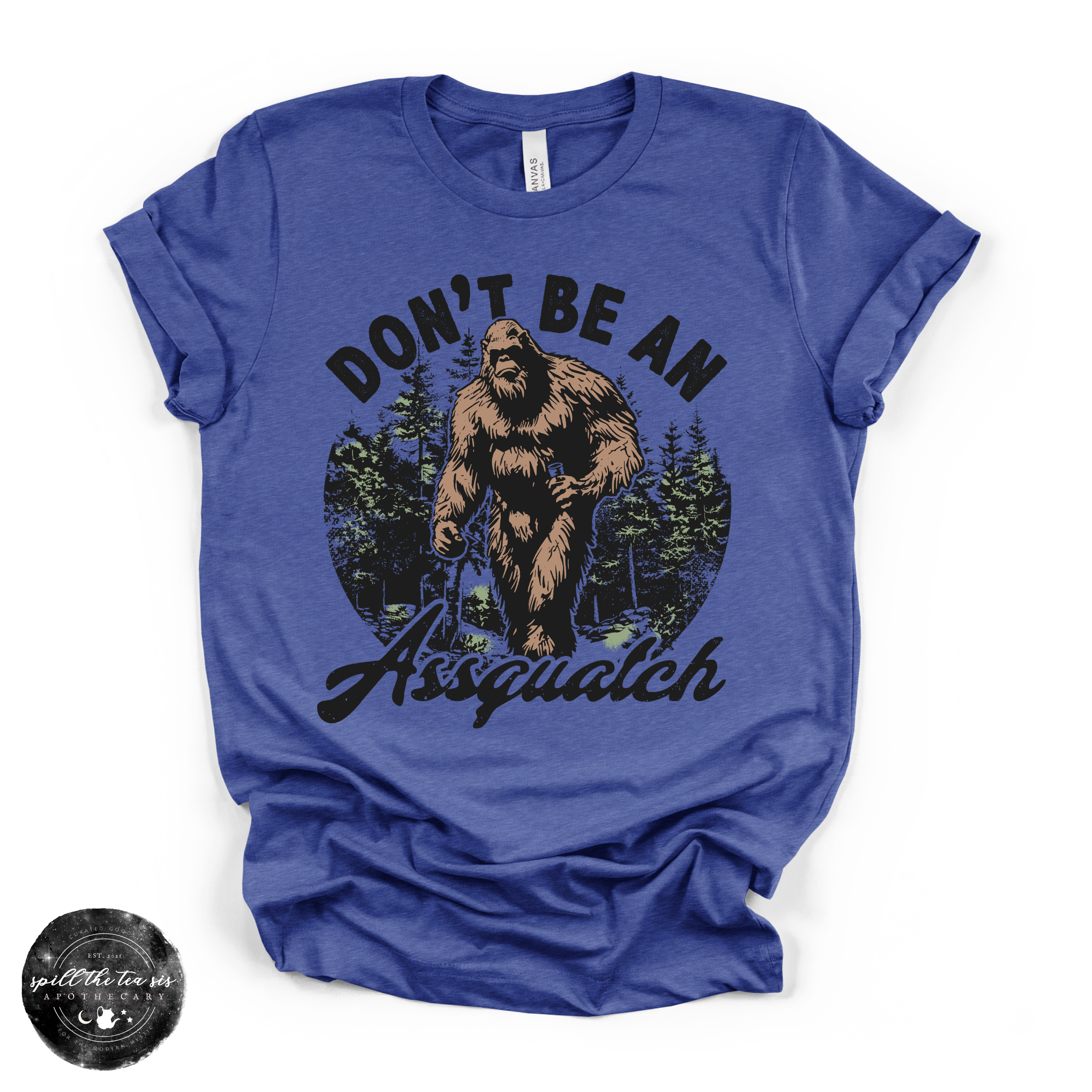 Don't Be an Assquatch Tee | Funny Bigfoot Graphic T-Shirt | | Wiccan Center