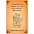 The Study of Palmistry for Professional Purposes - Paperback | Books | Wiccan Center