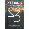 23 Dates with My Dead Dad - Paperback | Books | Wiccan Center