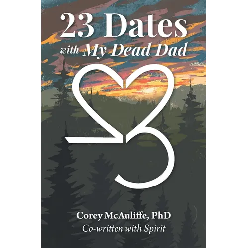 23 Dates with My Dead Dad - Paperback | Books | Wiccan Center