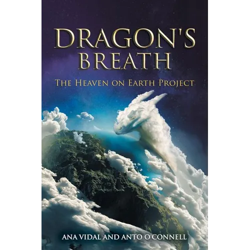 Dragon's Breath: The Heaven on Earth Project - Paperback | Books | Wiccan Center