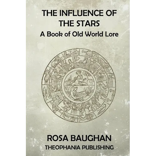 The Influence of the Stars: A Book of Old World Lore - Paperback | Books | Wiccan Center