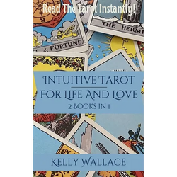 Intuitive Tarot for Life and Love - Read the Tarot Instantly! - Paperback | Books | Wiccan Center