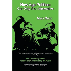 New Age Politics: Our Only Real Alternative - Paperback | Books | Wiccan Center