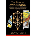 Tarot of Awakening: Initiation Into the Kabbalistic Western Mystery Tradition - Paperback | Books | Wiccan Center