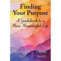 Finding Your Purpose: A Guidebook to a More Meaningful Life - Paperback | Books | Wiccan Center