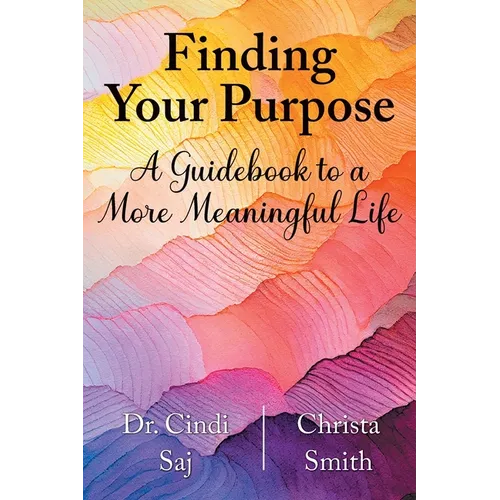 Finding Your Purpose: A Guidebook to a More Meaningful Life - Paperback | Books | Wiccan Center