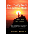 Your Daily Walk with the Great Minds: Wisdom and Enlightenment of the Past and Present (3rd Edition) - Paperback | Books | Wiccan Center