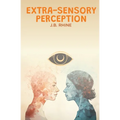 Extra-Sensory Perception - Paperback | Books | Wiccan Center