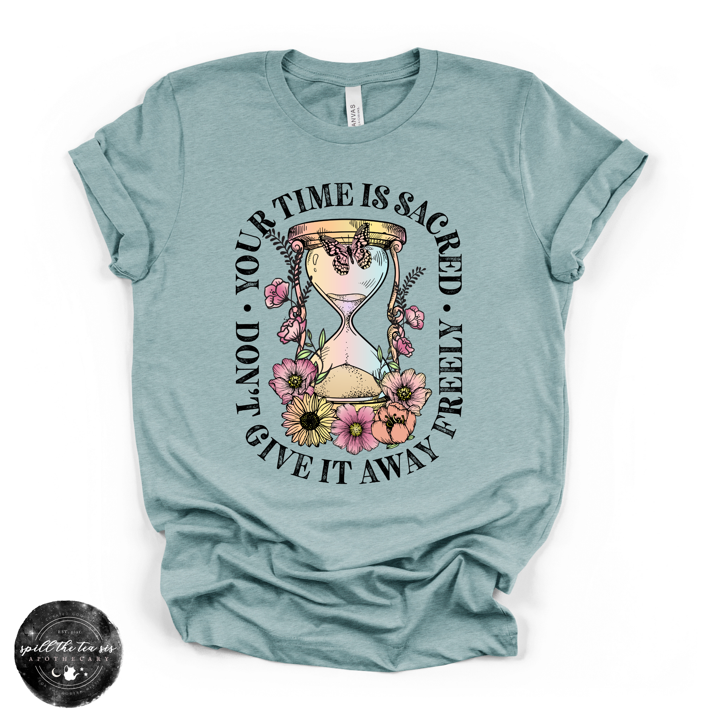 Time Is Sacred Don’t Give It Away Freely Tee | Inspirational Graphic T-Shirt | | Wiccan Center