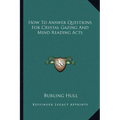 How To Answer Questions For Crystal Gazing And Mind Reading Acts - Paperback | Books | Wiccan Center