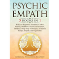 Psychic Empath: 5 BOOKS IN 1: Reiki for Beginners, Kundalini, Chakra Healing, Buddhism, Psychic development, Third eye, Deep Sleep Techniques, Awarene - Paperback | Books | Wiccan Center