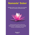 Namaste' Sober - Paperback