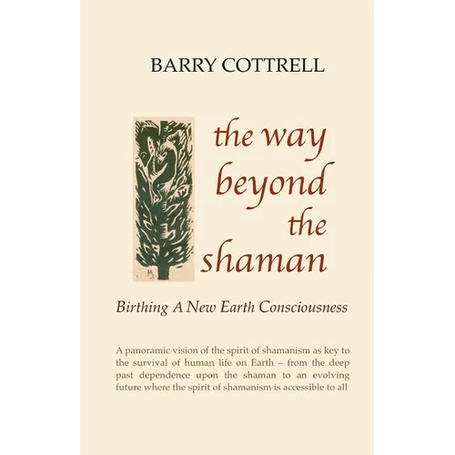 The Way Beyond The Shaman - Paperback | Books | Wiccan Center
