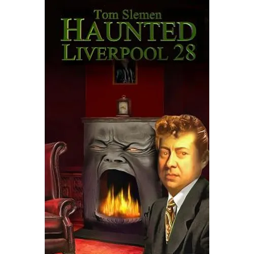 Haunted Liverpool 28 - Paperback | Books | Wiccan Center