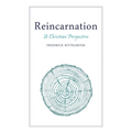 Reincarnation: A Christian Perspective - Paperback | Books | Wiccan Center