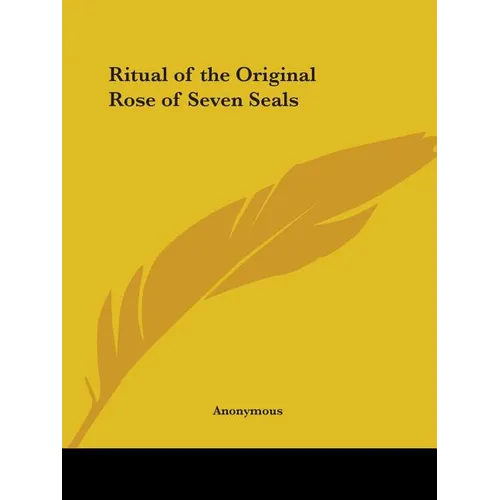 Ritual of the Original Rose of Seven Seals - Paperback | Books | Wiccan Center