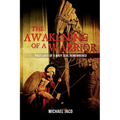 The Awakening of a Warrior: Past Lives of a Navy SEAL Remembered - Paperback | Books | Wiccan Center