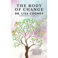 The Body of Change: Using Your Body To Heal, Love, and Empower Yourself - Paperback | Books | Wiccan Center