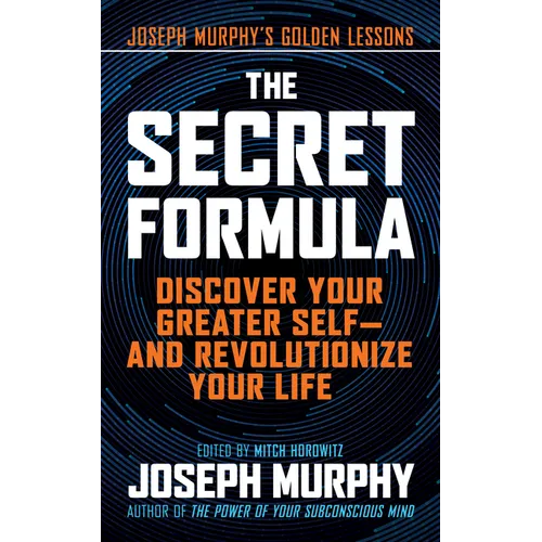 The Secret Formula: Discover Your Greater Self--And Revolutionize Your Life - Hardcover | Books | Wiccan Center