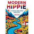 Modern Hippie: A playful book about serious topics - Paperback | Books | Wiccan Center