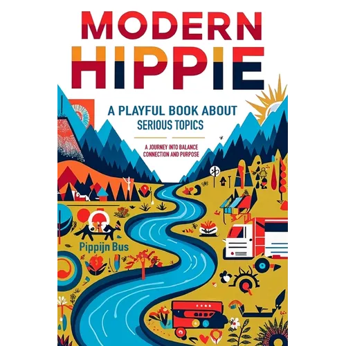 Modern Hippie: A playful book about serious topics - Paperback | Books | Wiccan Center
