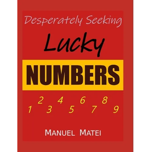 Desperately Seeking Lucky Numbers - Paperback | Books | Wiccan Center