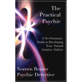 The Practical Psychic: A No-Nonsense Guide to Developing Your Natural Intuitive Abilities - Paperback | Books | Wiccan Center