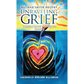 Unraveling Grief: A Mother's Spiritual Journey of Healing and Discovery - Hardcover | Books | Wiccan Center