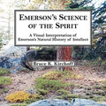 Emerson's Science of the Spirit: A Visual Interpretation of Emerson's Natural History of Intellect - Paperback | Books | Wiccan Center