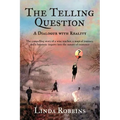 The Telling Question: A Dialogue with Reality - Paperback | Books | Wiccan Center