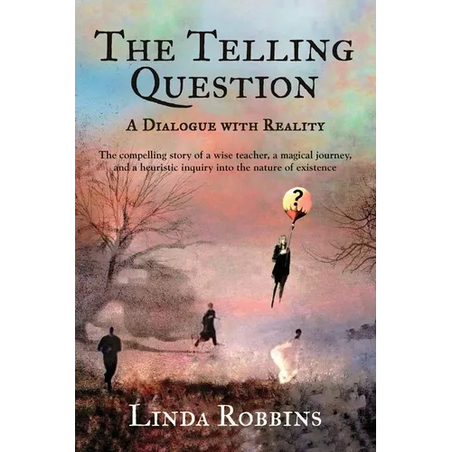 The Telling Question: A Dialogue with Reality - Paperback | Books | Wiccan Center