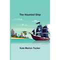 The Haunted Ship - Paperback | Books | Wiccan Center