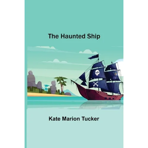 The Haunted Ship - Paperback | Books | Wiccan Center