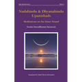 Nadabindu & Dhyanabindu Upanishads: Meditations on the Inner Sound - Paperback | Books | Wiccan Center