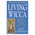 Living Wicca: A Further Guide for the Solitary Practitioner - Paperback | Books | Wiccan Center