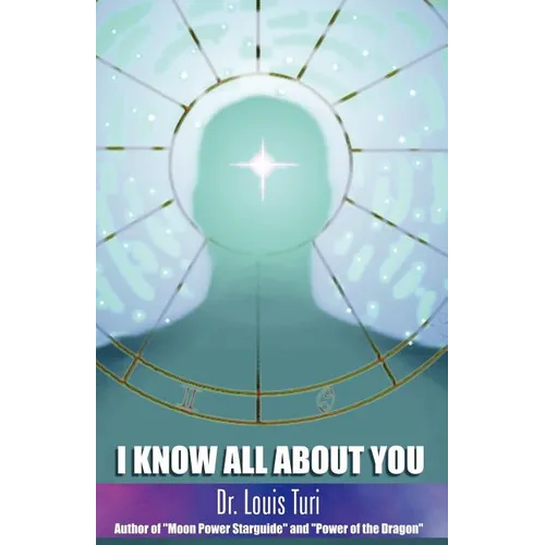 I Know All about You: The True Power of Astropsychology - Paperback | Books | Wiccan Center