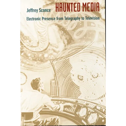Haunted Media: Electronic Presence from Telegraphy to Television - Paperback | Books | Wiccan Center