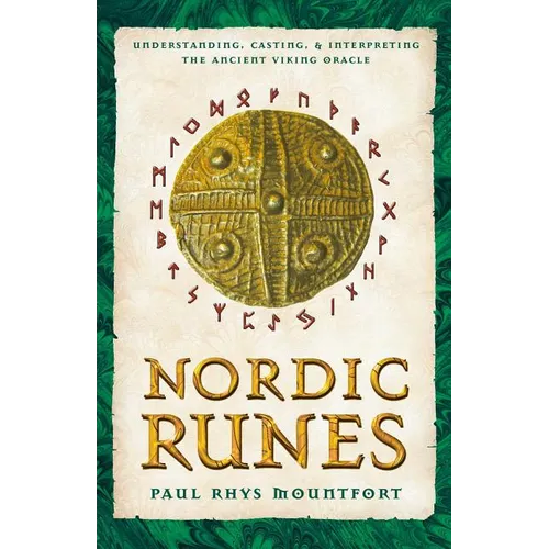 Nordic Runes: Understanding, Casting, and Interpreting the Ancient Viking Oracle - Paperback | Books | Wiccan Center