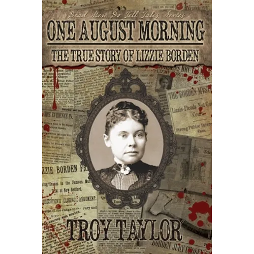 One August Morning: The True Story of Lizzie Borden - Paperback | Books | Wiccan Center
