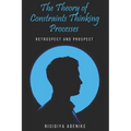 The Theory of Constraints Thinking Processes: Retrospect and prospect - Paperback | Books | Wiccan Center