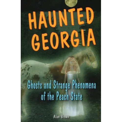 Haunted Georgia - Paperback | Books | Wiccan Center