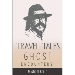 Travel Tales: Ghost Encounters - Paperback | Books | Wiccan Center